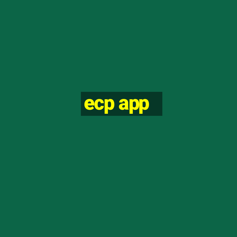 ecp app