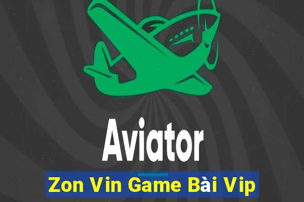 Zon Vin Game Bài Vip