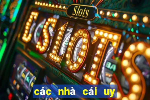 các nhà cái uy tín nhất