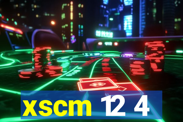 xscm 12 4