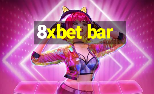 8xbet bar