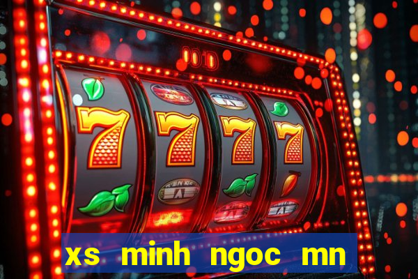 xs minh ngoc mn chu nhat