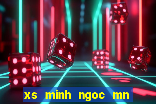 xs minh ngoc mn chu nhat