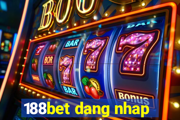 188bet dang nhap