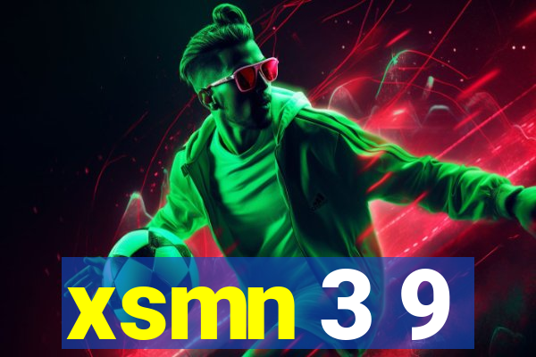 xsmn 3 9