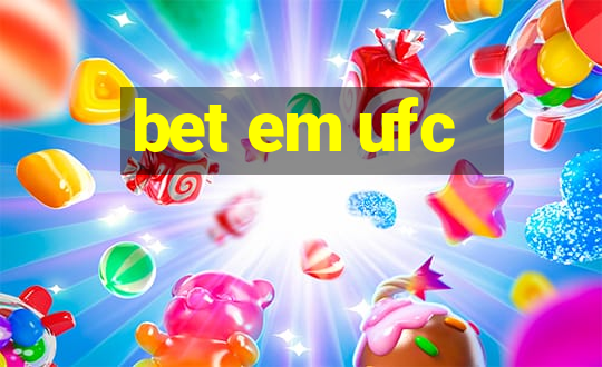 bet em ufc