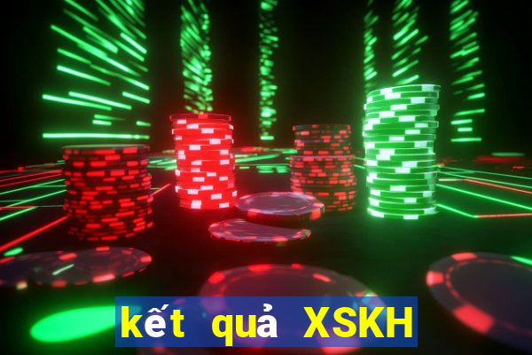 kết quả XSKH ngày 15