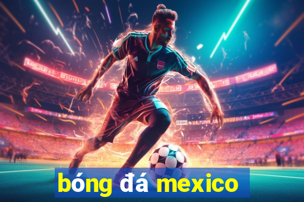 bóng đá mexico