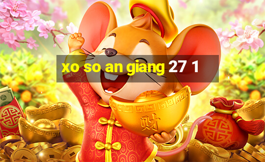 xo so an giang 27 1