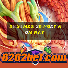 xổ số max 3d ngày hôm nay