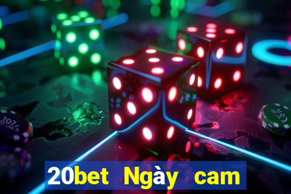 20bet Ngày cam giải trí