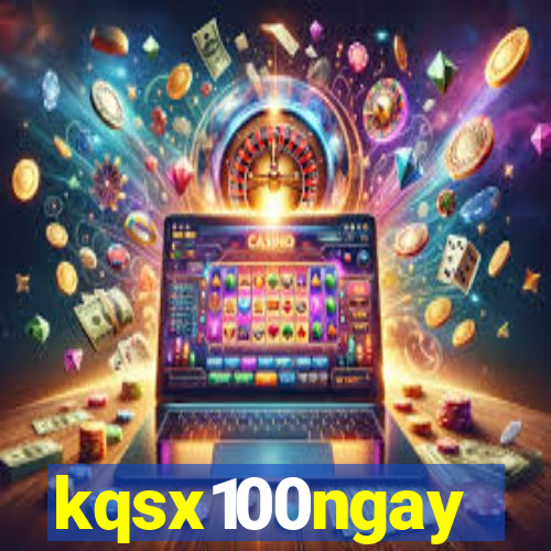 kqsx100ngay