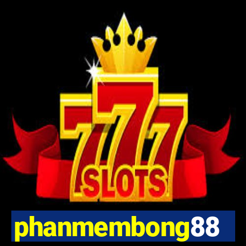 phanmembong88