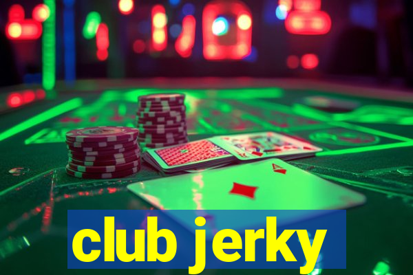 club jerky