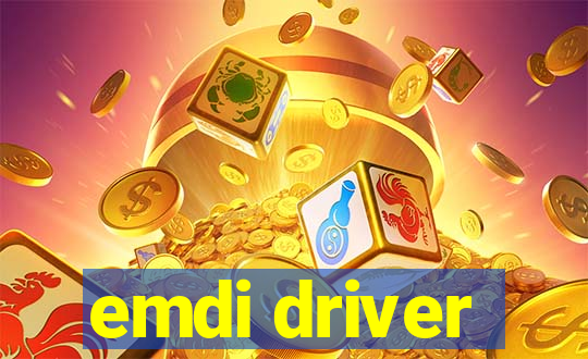 emdi driver