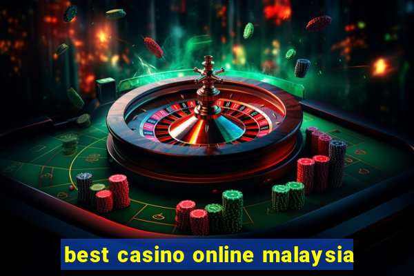 best casino online malaysia