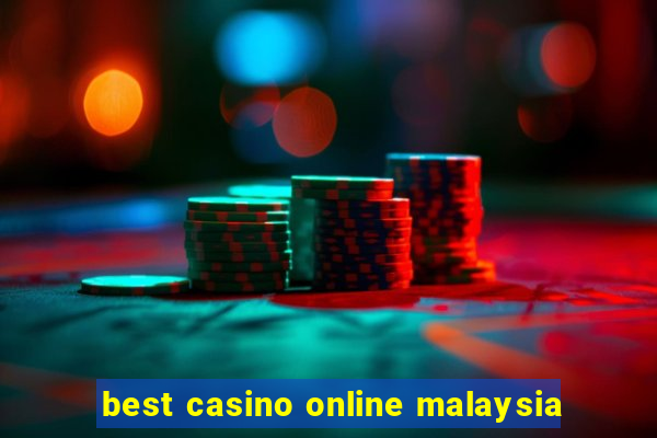 best casino online malaysia