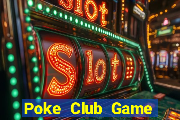 Poke Club Game Bài Ma Cao