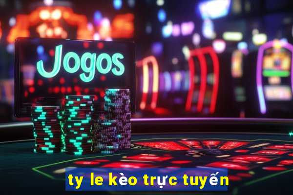 ty le kèo trực tuyến