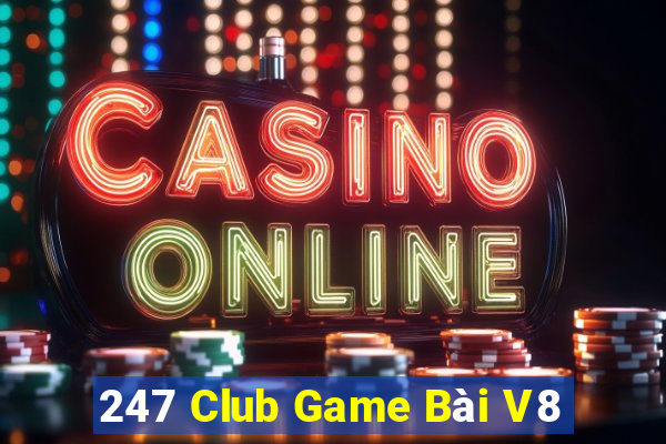 247 Club Game Bài V8