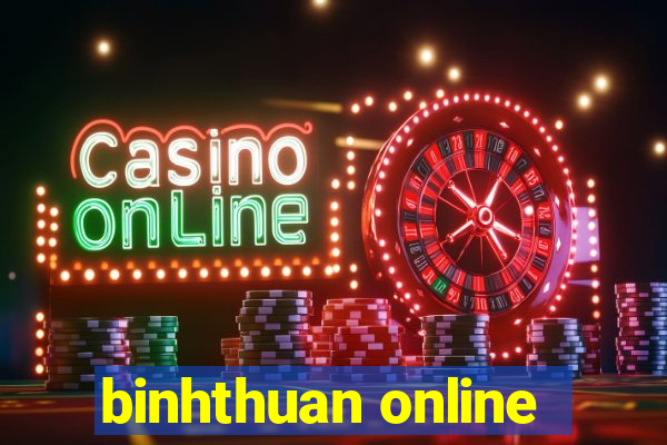 binhthuan online