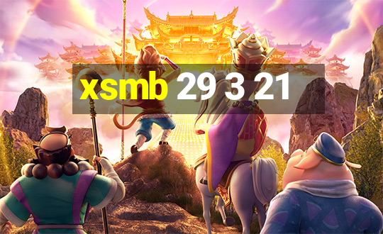 xsmb 29 3 21