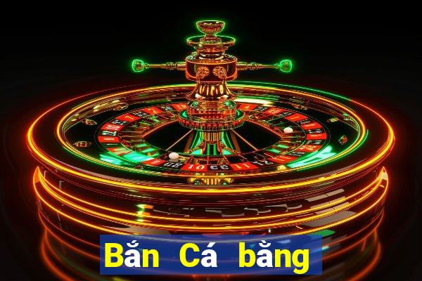 Bắn Cá bằng 188 mặt