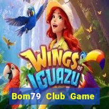 Bom79 Club Game Bài 52 Club