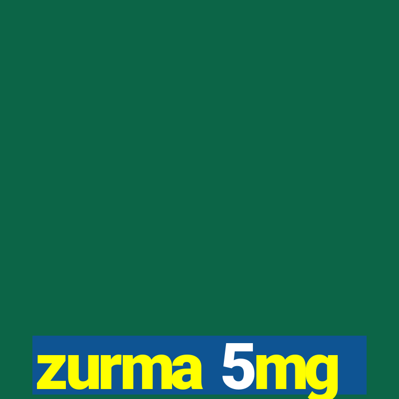 zurma 5mg