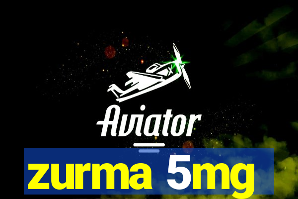 zurma 5mg