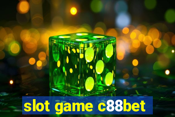 slot game c88bet