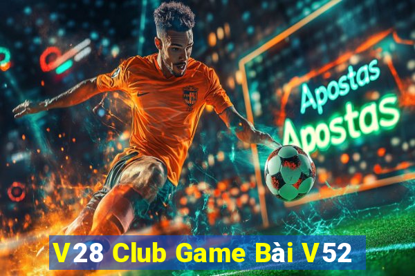 V28 Club Game Bài V52