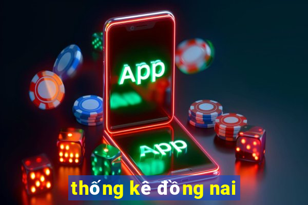 thống kê đồng nai