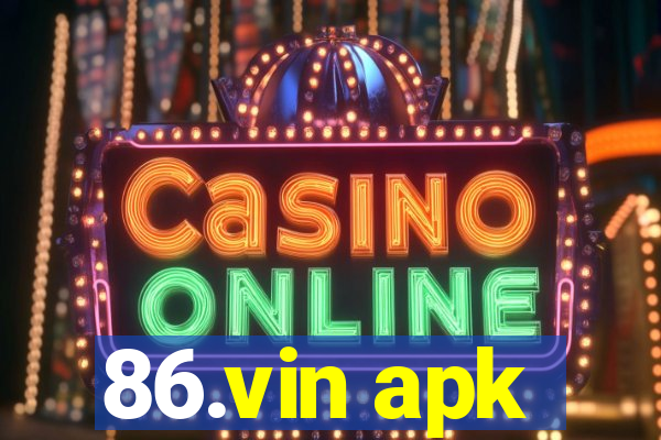 86.vin apk