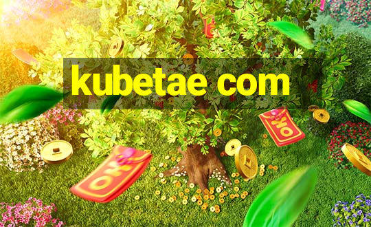 kubetae com