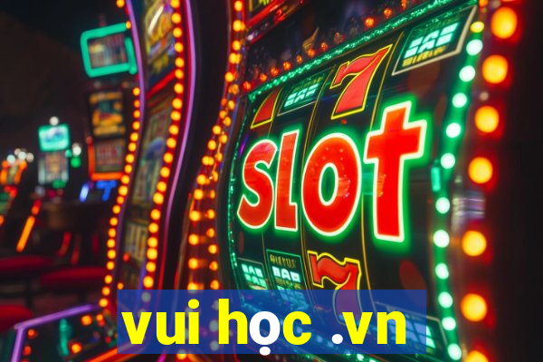 vui học .vn