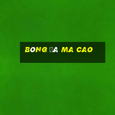 bóng đá ma cao