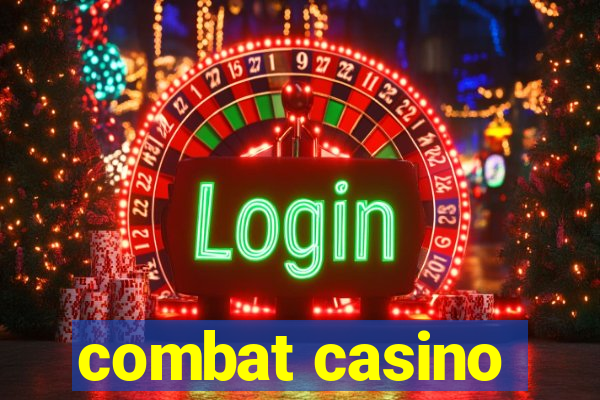 combat casino