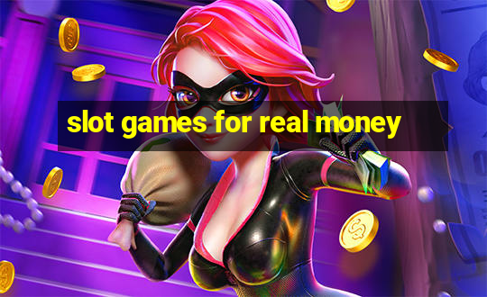 slot games for real money