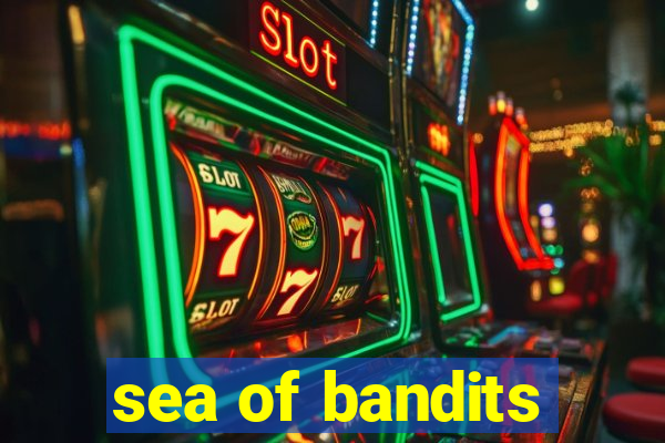 sea of bandits