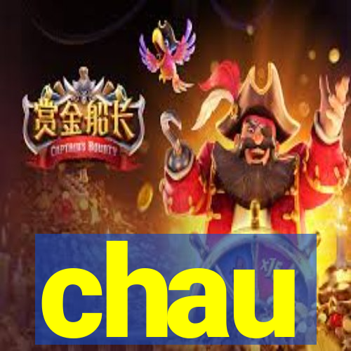 chau