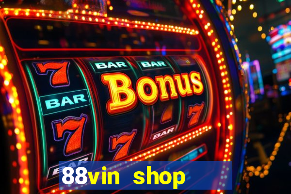 88vin shop    cổng game quốc tế