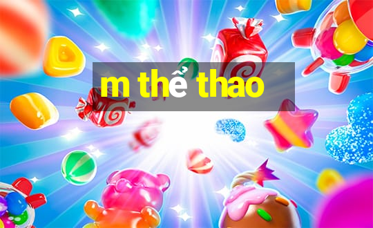 m thể thao