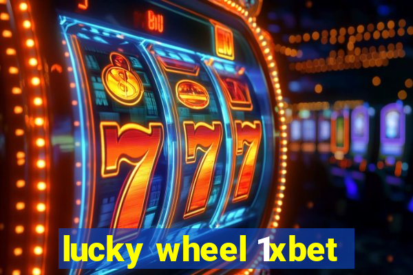 lucky wheel 1xbet