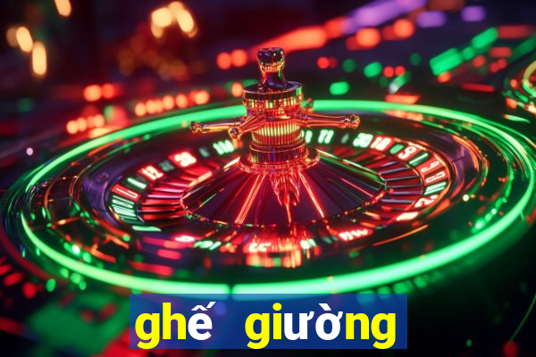 ghế giường bệt đa năng