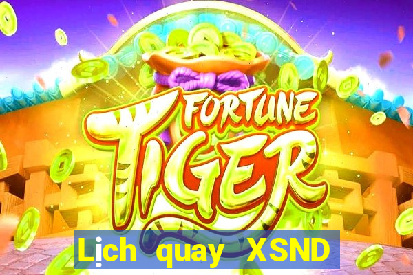 Lịch quay XSND Thứ 5