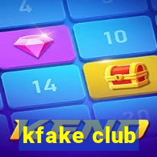 kfake club