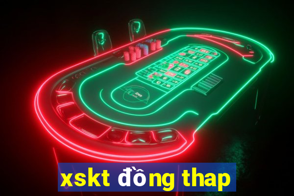 xskt đồng thap