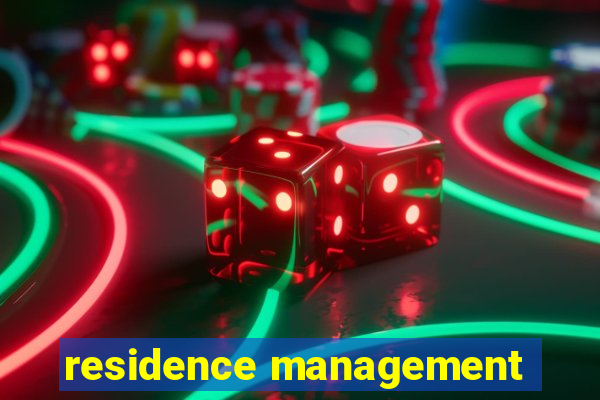 residence management