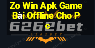 Zo Win Apk Game Bài Offline Cho Pc